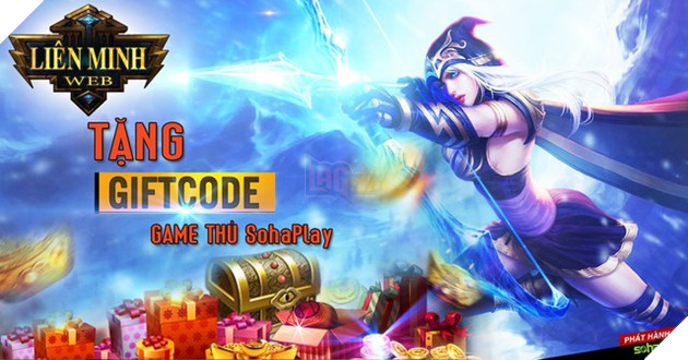 Liên Minh Web tặng 500 giftcode trên SohaPlay
