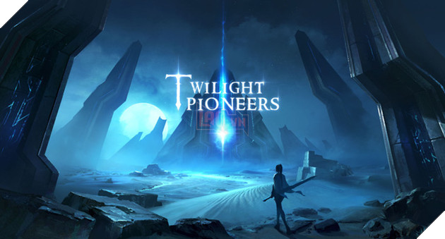 Twilight Pioneers - Game "chặt chém" thực tế ảo HOT nhất 2016 đã ra mắt