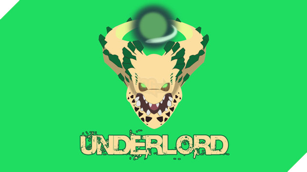 DOTA 2 Talent Guide: Underlord, quân bài chiến lược ở vị trí Offlane đang được ưa chuộng nhất thời điểm hiện tại