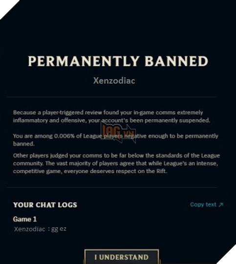 Gamer chỉ trích Riot "vô tình", chỉ gõ "GG Ez" mà bị khóa tài khoản vĩnh viễn, nhưng đây là sự thật đằng sau câu chuyện vô lý đó