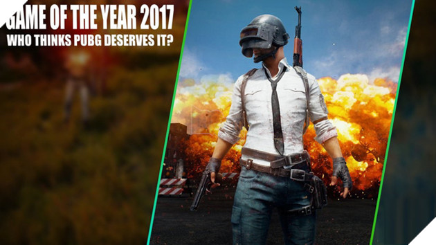 PUBG lại tiếp tục lọt vào danh sách game hay nhất năm, giờ thì ai còn chê nữa nào?