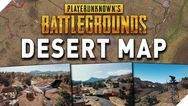 PUBG Mobile chuẩn bị được Tencent cho ra mắt BẢN ĐỒ SA MẠC