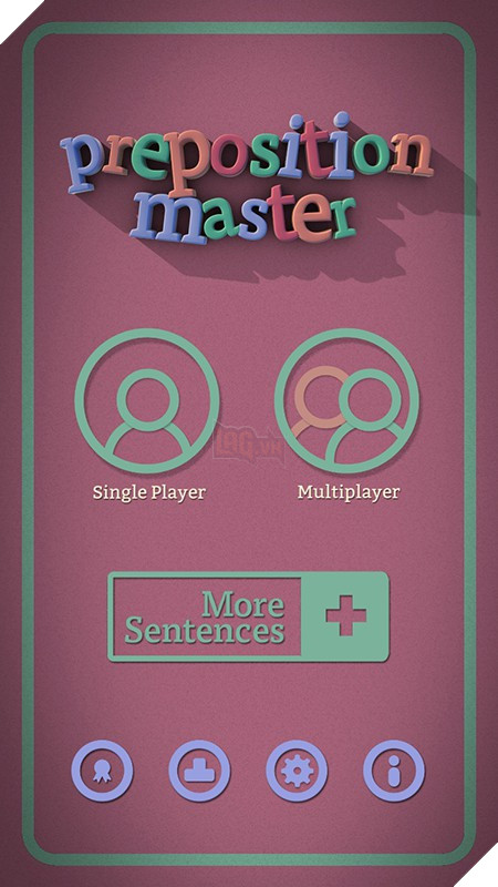 Với Preposition Master - Chơi và học tiếng Anh ngay trên smartphone là vô cùng dễ dàng