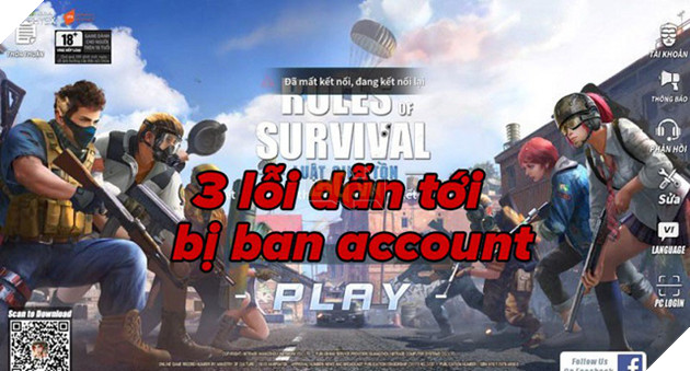 Rules of Survival: Dẫu không hack, nhưng mắc 3 lỗi này thì account vẫn sẽ bị ban