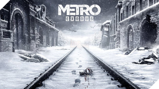 Metro: Exodus, cú hích độc đáo từ những thay đổi đặt biệt