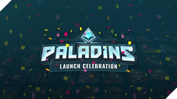Chạy ngon hơn 2 năm, game hot Paladins cuối cùng cũng ấn định mở cửa chính thức
