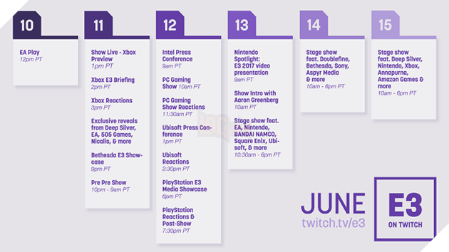 Lịch xem E3 2018 trên Twitch (Lưu ý: Lịch theo khung giờ quốc tế)