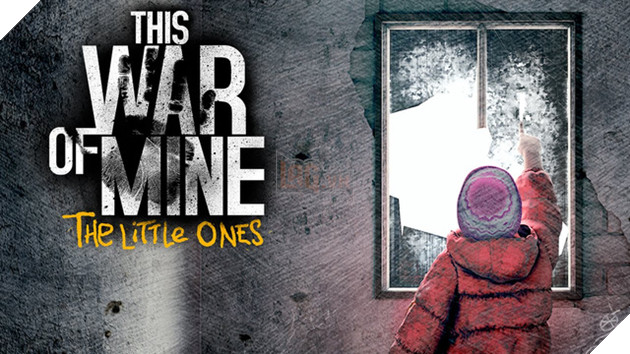 This War of Mine: The Little Ones sẽ lên di động vào cuối năm nay