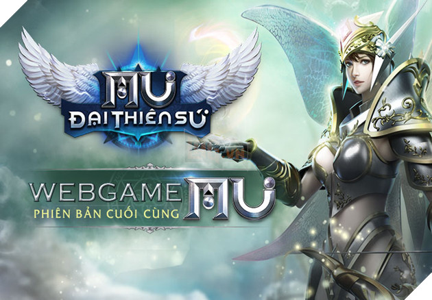 Không thể nào bỏ qua MU Đại Thiên Sứ chính thức ra mắt game thủ 6