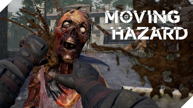 Moving Hazard: Game zombie khiến người chơi rợn cả tóc gáy