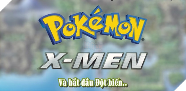 Khi thế giới của pokemon trộn lẫn với X-men