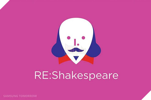 Ứng dụng RE giúp học sinh dễ dàng tiếp cận với các tác phẩm kịch kinh điển của Shakespeare.