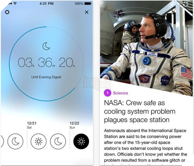 3. Yahoo News Digest Yahoo News Digest là ứng dụng tóm tắt tin tức của Yahoo. Khác với những ứng dụng tin tức khác, Yahoo News Digest chỉ gửi thông báo 2 lần mỗi ngày vào thiết bị: buổi sáng và buổi tối. Điểm đặc biệt của chương trình này là mọi bản tin được đăng đều được cấu tạo bằng những Atoms - Atoms ở đây được biết đến như là một đoạn tóm tắt ý chính, câu trích dẫn, hình ảnh, bản đồ, biểu đồ.....và các Atoms này đều được Yahoo News Digest tổng hợp từ nhiều nguồn tin khác nhau.