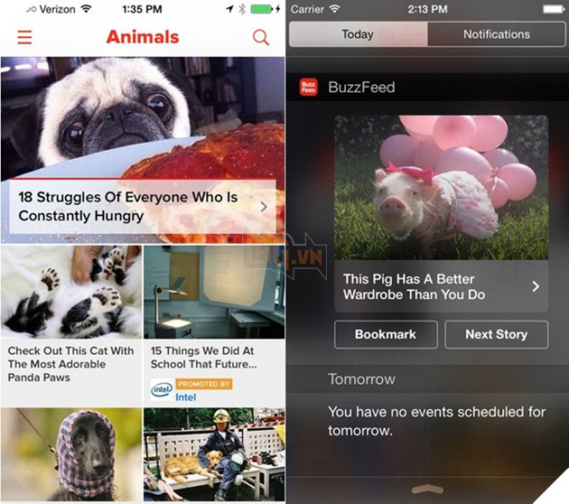 8. BuzzFeed: BuzzFeed có tất cả mọi thông tin giải trí: tất cả tin tức mới mà bạn muốn biết, các xu hướng tìm kiếm, các bài viết nhiều người xem. Giúp bạn không bị lạc hậu trong bối cảnh bão hòa về thông tin hiện nay. Widget của ứng dụng sẽ cho người dùng xem các bài viết đang được quan tâm trong ngày.
