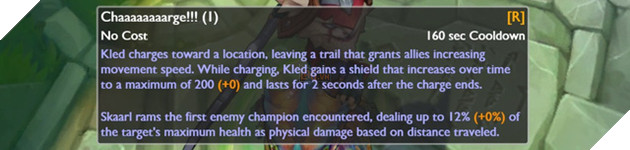 Chi tiết thông số kỹ năng và giọng nói của Kled: Ultimate Xung Phong gần 3 phút mới có 1 lần