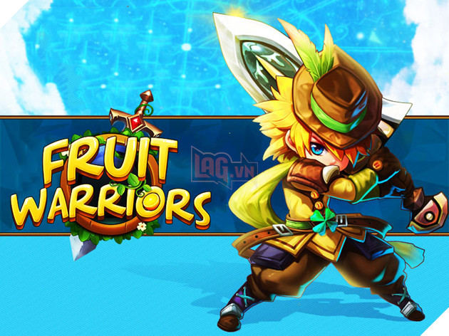 Game 'hoa quả' siêu dị Fruit Warriors chính thức mở cửa