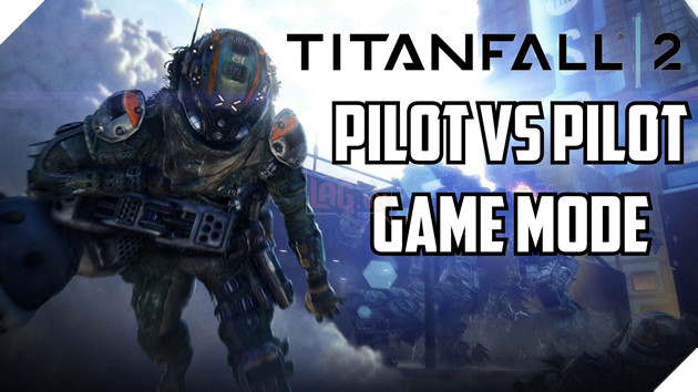 Ngày ra mắt và thông tin chi tiết Titanfall 2 Beta 3