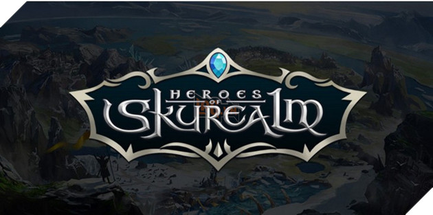 Heroes of Skyrealm - Tuyệt phẩm ARPG cho bạn lựa chọn tới 30 lớp nhân vật cực độc đáo