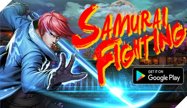 Samurai Fighting - Game đối kháng làm sống dậy kí ức về thời 4 nút