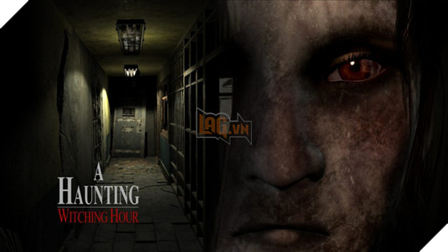 A Haunting: Witching Hour - Thêm một tựa game kinh dị khiến bạn đóng bỉm khi chơi