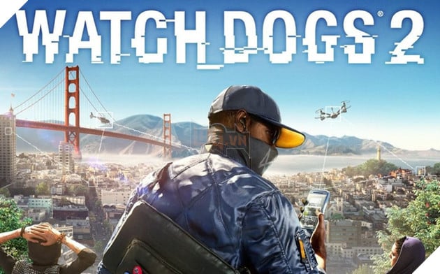 Bom tấn hành động Watch Dogs 2 công bố cầu hình cho PC