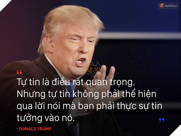 10 câu nói truyền cảm hứng của tân Tổng thống Mỹ Donald Trump - Ảnh 8.