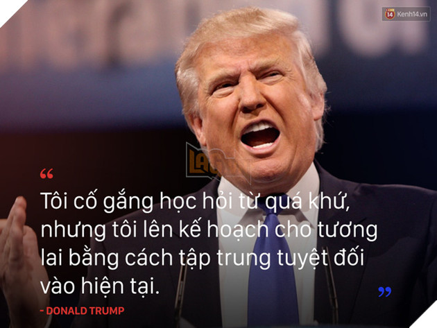 10 câu nói truyền cảm hứng của tân Tổng thống Mỹ Donald Trump - Ảnh 9.