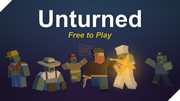 Unturned - Câu chuyện thần kỳ về tựa game do cậu bé 16 tuổi làm ra đạt 24 triệu lượt download