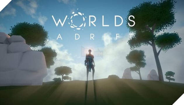 Worlds Adrift - Game khám phá bầu trời với cơ chế vật lý siêu thực rục rịch mở cửa đầu năm 2017