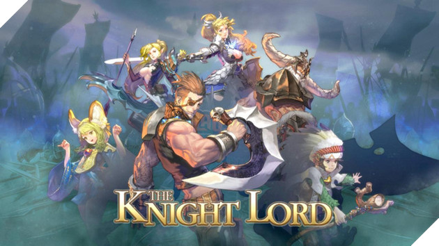Knight Lord - Game nhập vai 3D bối cảnh Châu Âu tuyệt hay trên mobile