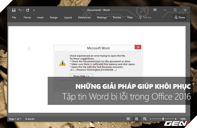 Những giải pháp giúp khôi phục lại tập tin Word bị lỗi trong Office 2016