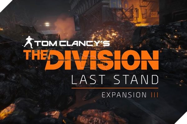 Bản mở rộng cuối cùng của The Division tung Teaser mới