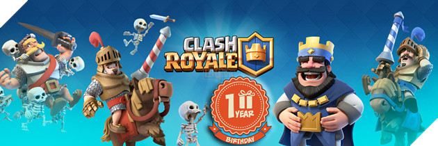 Clash Royale: Chi tiết bản cập nhật mừng sinh nhật vào tháng 3 khổng lồ