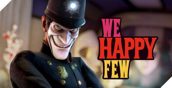 Tựa game kinh dị - sinh tồn We Happy Few đang được dựng thành phim
