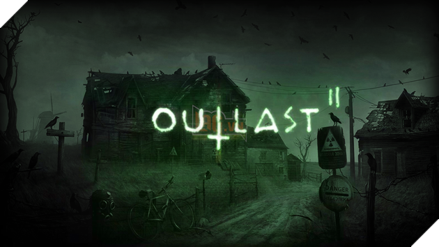 Outlast 2 đã có crack, nhưng hóa ra chẳng cần crack bạn cũng có thể chơi được free 100%