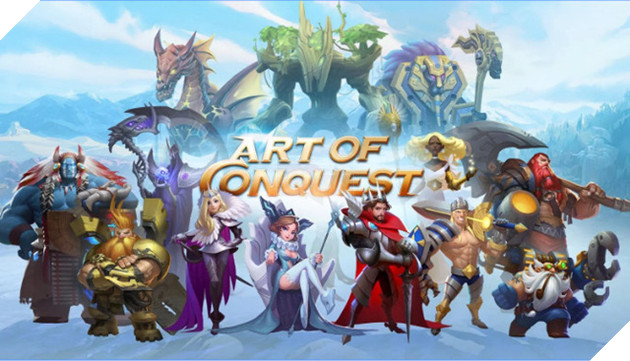 Art Of Conquest - Game chiến thuật "hàng hiếm" vừa được ra mắt