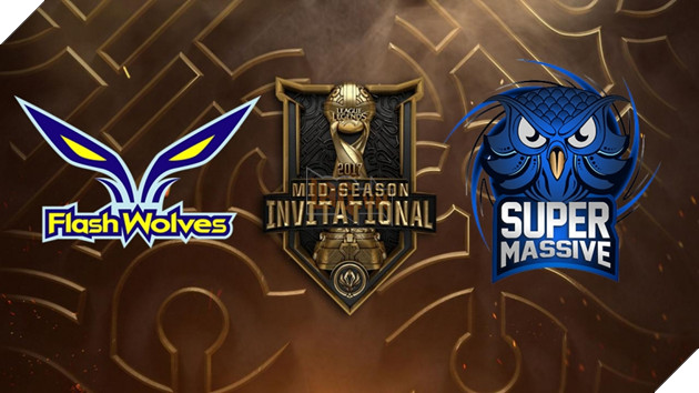 LMHT: Sơ lược diễn biến trận đấu giữa Flash Wolves vs SuperMassive