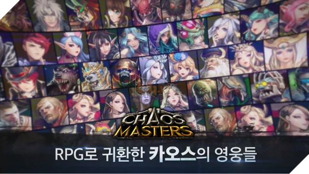 Chaos Masters - Hàng khủng RPG bất ngờ Closed Beta sau 2 năm mất hút