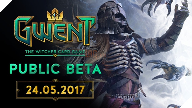 Gwent: The Witcher Card Game chính thức bước vào public beta vào ngày 24/05