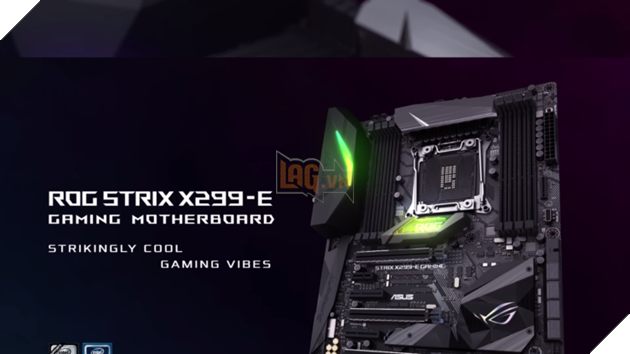 ASUS giới thiệu bo mạch chủ cao cấp nền tảng X299 mới trước thềm Computex 2017