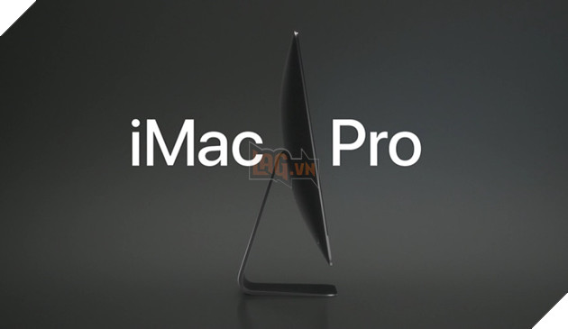 WWDC 2017: Apple công bố cấu hình và giá bán iMac Pro