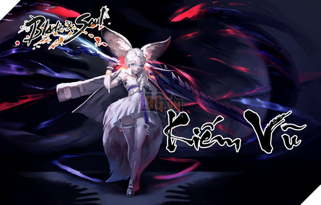 Blade & Soul: Giới thiệu tổng quan class Blade Dancer-Kiếm Vũ