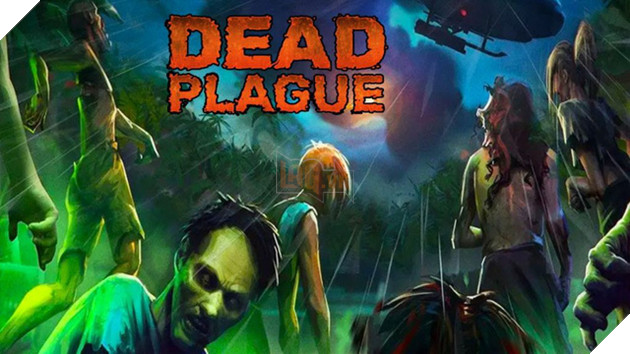 Photo of Dead Plague – Giết Zombie với góc nhìn từ trên xuống lạ mắt và hấp dẫn