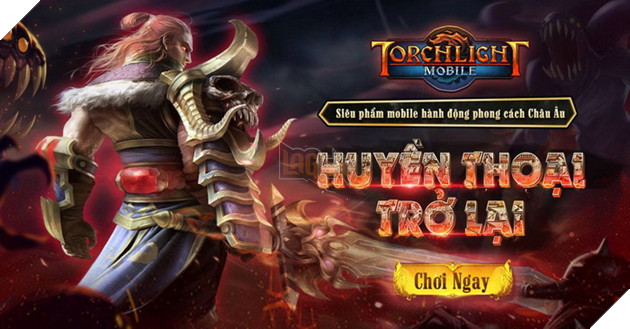 Bom tấn Torchlight Mobile khởi đầu giai đoạn Alpha Test thành công trọn vẹn