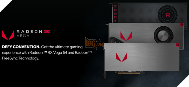 AMD chính thức bán ra RX Vega 64 sau 2 năm vắng bóng trên thị trường card đồ họa cao cấp
