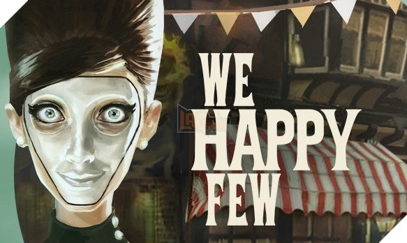 Kết quả hình ảnh cho We Happy Few\