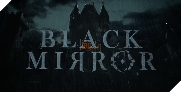 Black Mirror: Tựa game kinh dị siêu u ám được reboot và trở lại vào tháng 11