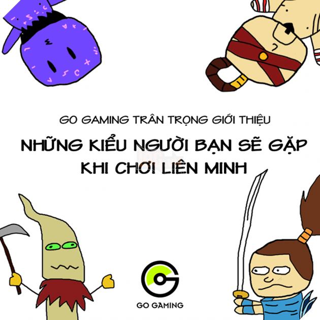 Những kiểu đồng đội bạn luôn gặp trong Liên Minh Huyền Thoại