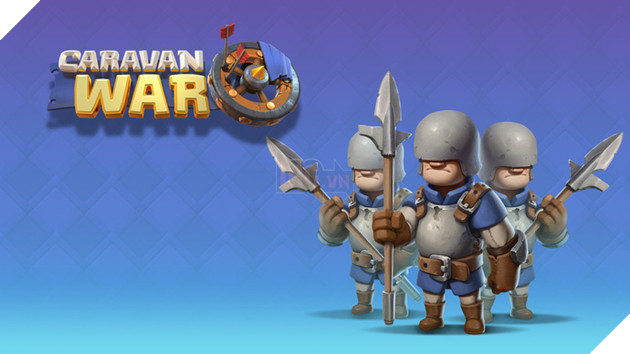 Hiker Games giới thiệu game mobile thuần Việt Caravan War, mở cửa miễn phí ngay trong ít ngày nữa!