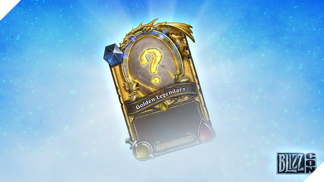 Blizzard tặng nóng Golden Legendary cho game thủ Hearthstone khi mua vé xem Blizzcon 2